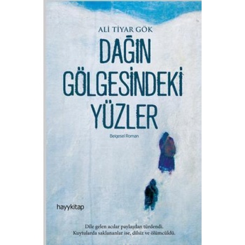Dağın Gölgesindeki Yüzler