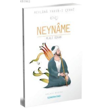 Neyname | Mevlana Yakubi Çerhi