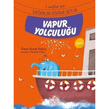 Vapur Yolculuğu - Temizlik; 1. Sınıflar İçin Değerler Eğitimi Seti - 18