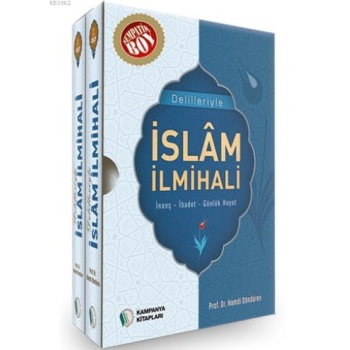 Delilleriyle İslam İlmihali 2 Cilt
