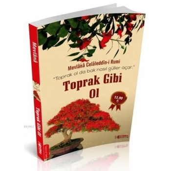 Toprak Gibi Ol