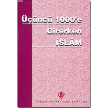Üçüncü 1000e Girerken İslam