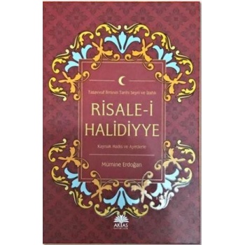 Risale-i Halidiyye; Tasavvuf İlminin Tarihi Seyri ve İzahlı