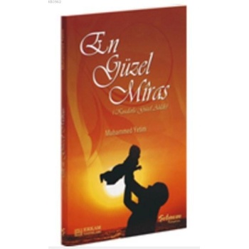 En Güzel Miras - Muhammed Yetim