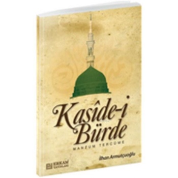 Kasîde-i Bürde - İmâm-ı Bûsirî