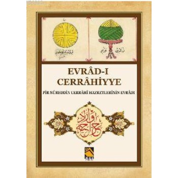 Evrâd-ı Cerrâhiyye ( Pir Nûreddin Cerrâhi Hazretlerinin Evrâdı )