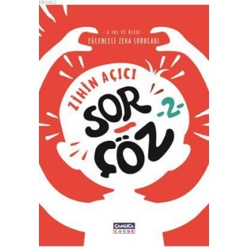 Zihin Açıcı Sor - Çöz 2; Eğlenceli Zeka Soruları