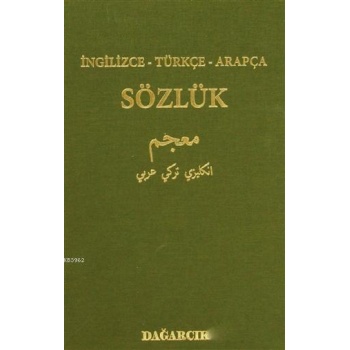 İngilizce - Türkçe - Arapça Sözlük