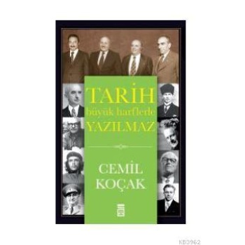 Tarih Büyük Harflerle Yazılmaz