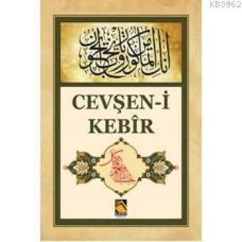 Cevşen-i Kebîr; Allah (Celle Celâlühû)in Bin İsmiyle Bilinen