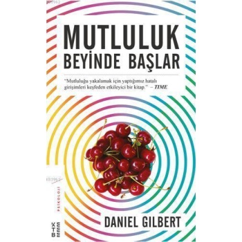 Mutluluk Beyinde Başlar