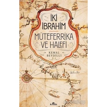 İki İbrahim - Müteferrika ve Halefi