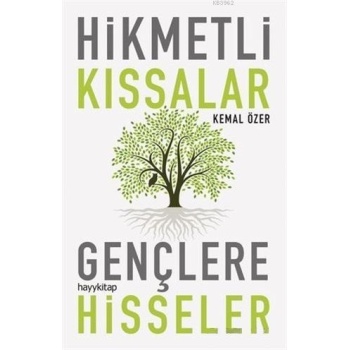Hikmetli Kıssalar Gençlere Hisseler