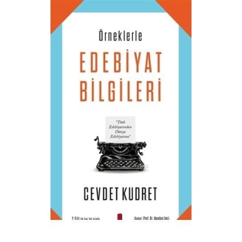 Örneklerle Edebiyat Bilgileri; 2 Cilt İlk Kez Bir Arada