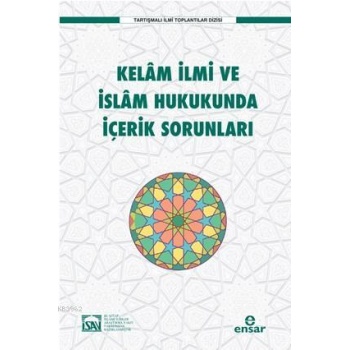 Kelam İlmi ve İslam Hukukunda İçerik Sorunları