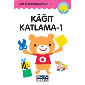 Kağıt Katlama Oyunu - 1 : Origami; Zekâ Geliştirici Faaliyetler - 4