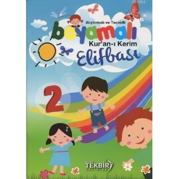 Alıştırmalı ve Tecvidli Boyamalı Kuran-Kerim Elifbası 2