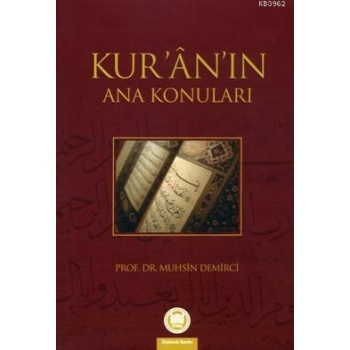 Kuranın Ana Konuları