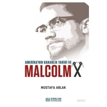 Malcolm X - Mustafa Ablak
