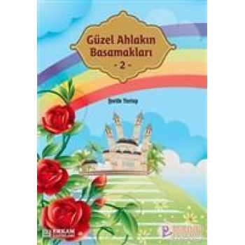 Güzel Ahlakın Basamakları - 2 - Şerife Tortop (Bağış)