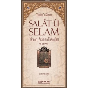 Salat ü Selam - Hüseyin Kâşifi
