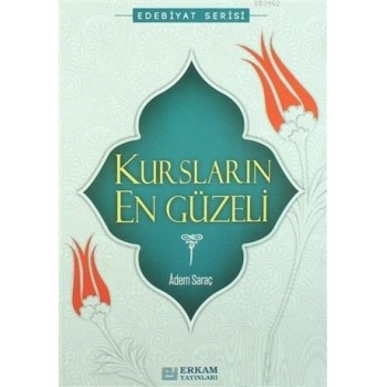 Kursların En Güzeli - Adem Saraç