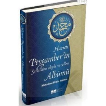 Hz. Peygamberin Sallallahu Aleyhi ve Sellem Albümü