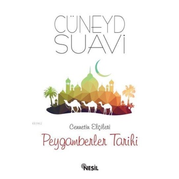 Cennetin Elçileri Peygamberler Tarihi