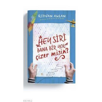 Hey Siri Bana Bir Yol Çizermisin