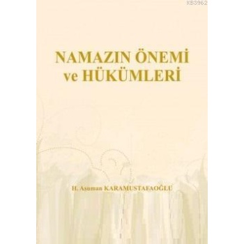 Namazın Önemi Ve Hükümleri