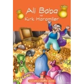 Turuncu Masallar - Ali Baba ve Kırk Haramiler
