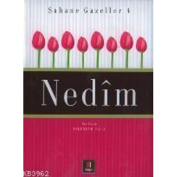Şahane Gazeller 4 - Nedîm