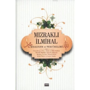 Mızraklı İlmihal Kelime (Kırık) Manalı Risaleler ve Tercümeleri ( Beyaz Mızraklı )