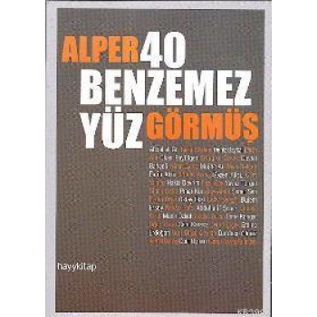 40 Benzemez Yüz