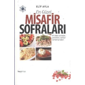 En Güzel Misafir Sofraları