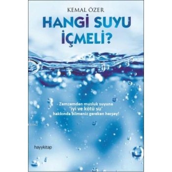 Hangi Suyu İçmeli?