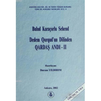 Dedem Qorqudun Dilinden Qardaş Andı - 2