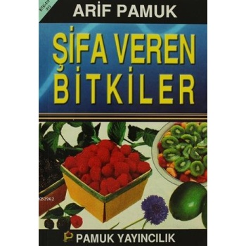 Şifa Veren Bitkiler; (Bitki-019/P13)
