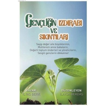 Gençliğin Izdırabı ve Sıkıntıları