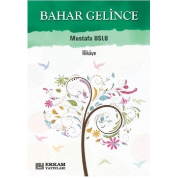 Bahar Gelince - Mustafa Uslu