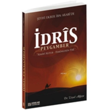 İdris Peygamber - Doç. Dr. Veysel Akkaya