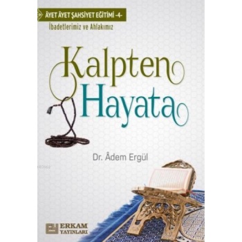 Aziz Ümmete Doğru - Dr. Adem Ergül