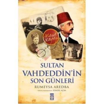 Sultan Vahdeddinin San Remo Günleri