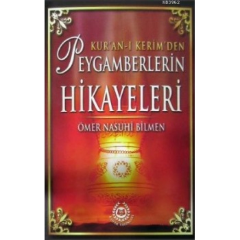 Kuran-ı Kerimden Peygamberlerin Hikayeleri