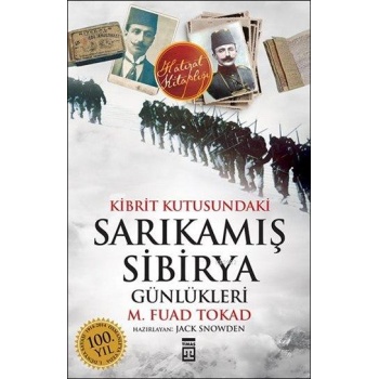 Kibrit Kutusundaki Sarıkamış - Sibirya Günlükleri