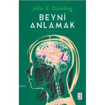 Beyni Anlamak; Hücreler, Davranış ve Biliş