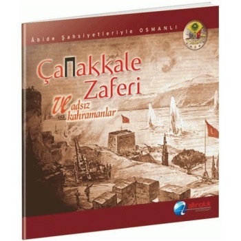 Çanakkale Zaferi ve Adsız Kahramanlar