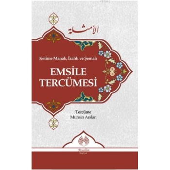 Kelime Anlamlı, İzahlı ve Şemalı Emsile Tercümesi