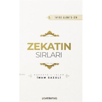 Zekatın Sırları | İhya-u Ulumiddin | İmam Gazali