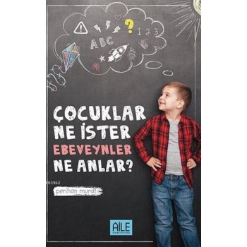 Çocuklar Ne İster Ebeveynler Ne Anlar | Perihan Murat